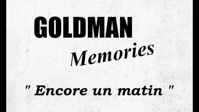 Goldman Memories