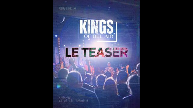 Kings Of Bel Air | Teaser